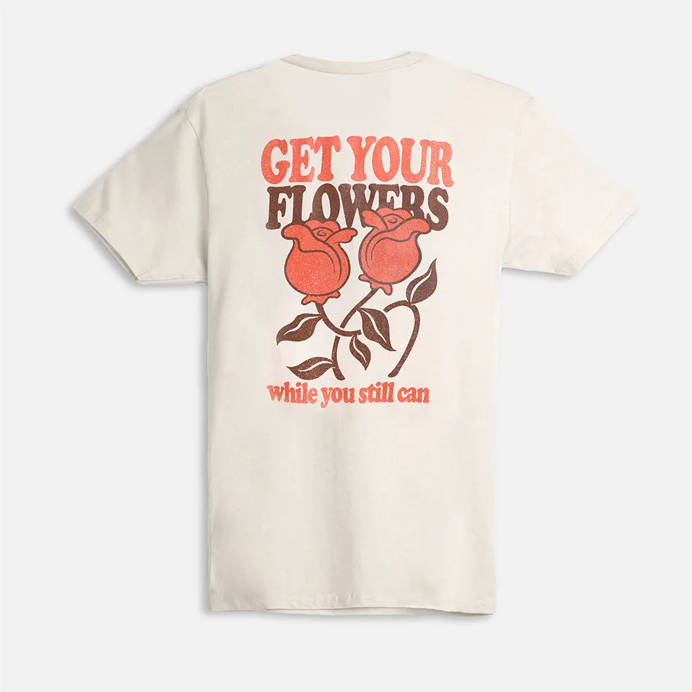 Get Your Flowers T-Shirt